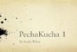 Pechakucha 1