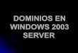 Dominios en-windows-2003-server-1220838475344065-8