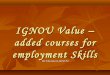 Ignou value addition courses for employment skills