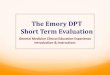 General Medicine Experience: Emory DPT Short Term Eval Instructions