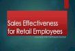 Sales Effectiveness in Retail Employees - A Success Story