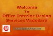 Office interior design services in vadodara, gujarat