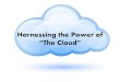 Harnessing the Power of the Cloud for the Gospel