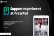 Startups - Support Experiment at PressPad - Mobile Publishing Platform