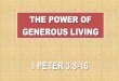 Generous living 1pe3_8-16