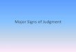 Major signs of judgment (descent of jesus)