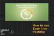 How to use Easy Time Tracking by Kim Dy