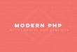 Modern PHP/Laravel Talk
