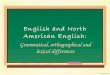 English and north american english
