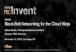 (ARC401) Black-Belt Networking for the Cloud Ninja | AWS re:Invent 2014