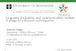 Linguistic (in)justice and communication models: A pledge for a balanced multilingualism
