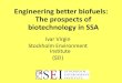 Engineering better biofuels: The prospects of biotechnology in SSA