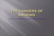 The Dangers Of Smoking