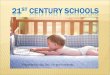 21st century schools apu dey