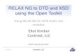 RELAX NG to DTD and XSD Using the Open Toolkit