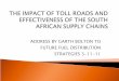 Garth Bolton Cargo Carriers The Impact of Toll Roads and The Effectiveness of the SA Supply Chains