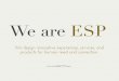 ESP - research and innovation - why | who | what | where