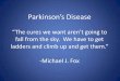 Parkinson's Disease - What? Who? Why?
