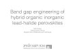 Band gap engineering of hybrid perovskites for solar cells