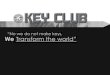 Key Club August 30, 2011