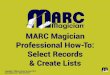 Mitinet MARC Magician Pro How-To: Select Records and Create Lists