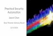 Practical Security Automation