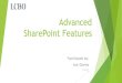 Advanced SharePoint 2010 Features