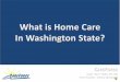 Home  Care In  W  Atate With Audio Take 3 Show