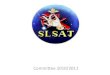 SLSAJ activities 2010/2011