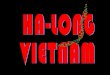 Ha Long-Vietnan