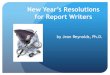 New Year's Resolutions for Report Writers