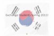 South Korea Sogang Spring 2011 Exchange Students