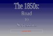 15 1850s road tosecession
