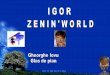 Igor Zeninworld