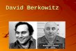 David berkowitz st