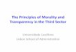 Principles of Morality and Transparency in Third Sector Prof. Doutor Rui Teixeira Santos (UAO, Barcelona, 2010)