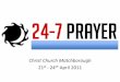 24/7 Prayer 2011 - Christ Church Matchborough