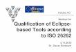 Qualification of Eclipse-based Tools according to ISO 26262