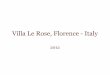 Villa Le Rose Florence Italy