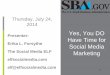Yes, You DO Have Time for Social Media Marketing