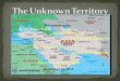 The Unknown Territory