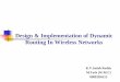 Design and Implementation of Dynamic Routing in Wireless Networks