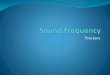 Sound frequency