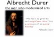 Albrecht Durer of Nuremberg