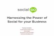 Harnessing the power of social for your business