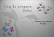 HOW TO PREPARE SALSA