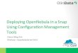 OpenNebulaConf 2014 - Deploying OpenNebula in a Snap using Configuration Management Tools - Choon Ming Goh
