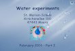 Water Experiments - I