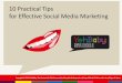 10 Practical Tips for Effective Social Media Marketing
