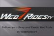 WebRidesTV - Follow your sexy and exotic hotrods